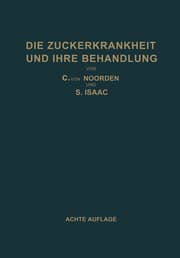 Cover von Die Zuckerkrankheit und Ihre Behandlung
