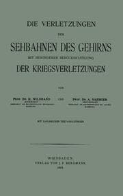 Cover von Die Verletzungen der Sehbahnen des Gehirns mit Besonderer Berücksichtigung der Kriegsverletzungen