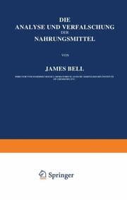 Cover von Die Analyse und Verfälschung der Nahrungsmittel