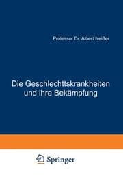 Cover von Die Geschlechtskrankheiten und ihre Bekämpfung