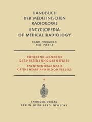 Cover von Röntgendiagnostik des Herzens und der Gefässe Teil 4 / Roentgen Diagnosis of the Heart and Blood Vessels Part 4