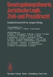 Cover von Gesetzgebungstheorie, Juristische Logik, Zivil- und Prozeßrecht