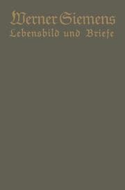 Cover von Werner Siemens.Ein kurzgefaßtes Lebensbild nebst einer Auswahl seiner Briefe