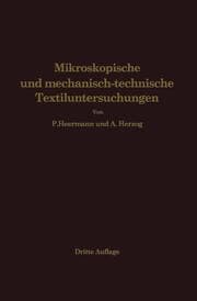 Cover von Mikroskopische und mechanisch-technische Textiluntersuchungen