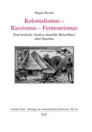 Cover von Kolonialismus, Rassismus, Ferntourismus