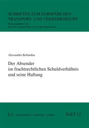 Cover von Der Absender im frachtrechtlichen Schuldverhältnis und seine Haftung