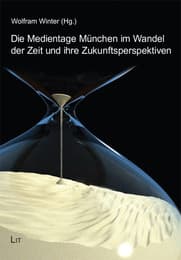 Cover von Die Medientage München im Wandel der Zeit und ihre Zukunftsperspektiven