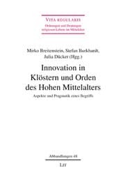 Cover von Innovation in Klöstern und Orden des Hohen Mittelalters