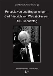 Cover von Perspektiven und Begegnungen - Carl Friedrich von Weizsäcker zum 100. Geburtstag