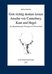 Cover von Gott richtig denken lernen: Anselm von Canterbury, Kant und Hegel