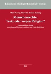 Cover von Menschenrechte: Trotz oder wegen Religion?