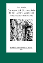 Cover von Protestantische Religionspraxis in der post-säkularen Gesellschaft