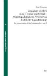 Cover von Von Adam und Eva bis zu Thomas und Simpel - religionspädagogische Perspektiven in aktueller Jugendliteratur