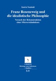 Cover von Franz Rosenzweig und die idealistische Philosophie