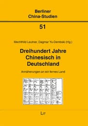 Cover von Dreihundert Jahre Chinesisch in Deutschland