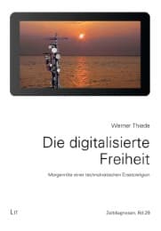 Cover von Die digitalisierte Freiheit