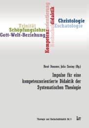 Cover von Impulse für eine kompetenzorientierte Didaktik der Systematischen Theologie