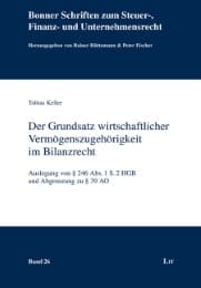 Cover von Der Grundsatz wirtschaftlicher Vermögenszugehörigkeit im Bilanzrecht