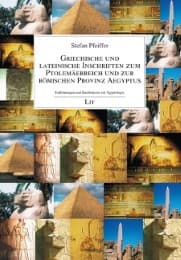 Cover von Griechische und lateinische Inschriften zum Ptolemäerreich und zur römischen Provinz Aegyptus