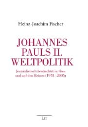 Cover von Johannes Pauls II. Weltpolitik