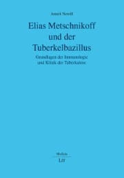 Cover von Elias Metschnikoff und der Tuberkelbazillus