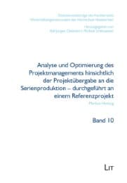 Cover von Analyse und Optimierung des Projektmanagements hinsichtlich der Projektübergabe an die Serienproduktion - durchgeführt an einem Referenzprojekt
