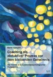 Cover von Coaching als abduktiver Prozess vor dem bleibenden Geheimnis