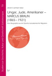Cover von Ungar, Jude, Amerikaner - Marcus Braun (1865-1921)