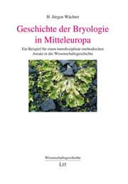 Cover von Geschichte der Bryologie in Mitteleuropa
