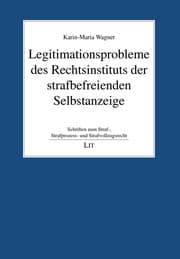 Cover von Legitimationsprobleme des Rechtsinstituts der strafbefreienden Selbstanzeige