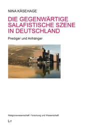 Cover von Die gegenwärtige salafistische Szene in Deutschland