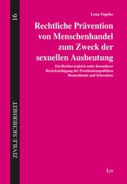 Cover von Rechtliche Prävention von Menschenhandel zum Zweck der sexuellen Ausbeutung