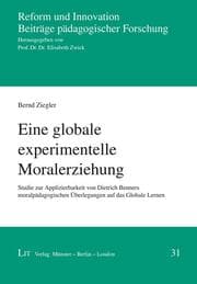 Cover von Eine globale experimentelle Moralerziehung
