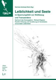 Cover von Leiblichkeit und Seele im Spannungsfeld von Weltbezug und Transzendenz