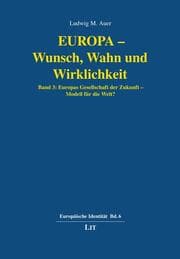 Cover von Europa - Wunsch, Wahn und Wirklichkeit
