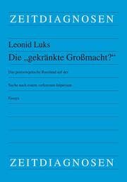 Cover von Die 'gekränkte Großmacht?'