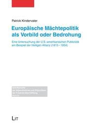 Cover von Europäische Mächtepolitik als Vorbild oder Bedrohung