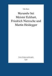 Cover von <i>Warumbe</i> bei Meister Eckhart, Friedrich Nietzsche und Martin Heidegger