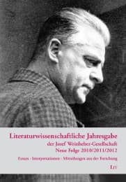 Cover von Literaturwissenschaftliche Jahresgabe der Josef Weinheber-Gesellschaft 2010/2011/2012