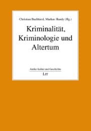 Cover von Kriminalität, Kriminologie und Altertum