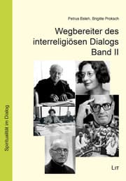 Cover von Wegbereiter des interreligiösen Dialogs Band II