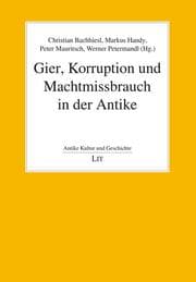 Cover von Gier, Korruption und Machtmissbrauch in der Antike