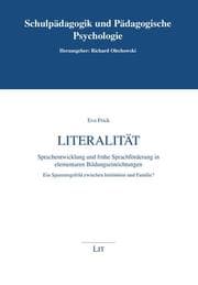 Cover von Literalität. Sprachentwicklung und frühe Sprachförderung in elementaren Bildungseinrichtungen