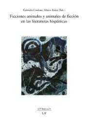 Cover von Ficciones animales y animales de ficción en las literaturas hispánicas