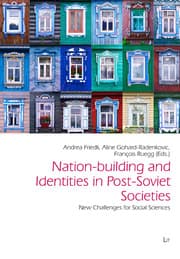 Cover von Nation-building and Identities in Post-Soviet Societies