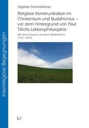 Cover von Religiöse Kommunikation im Christentum und Buddhismus - vor dem Hintergrund von Paul Tillichs Lebensphilosophie
