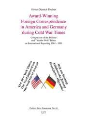 Cover von Award-Winning Foreign Correspondence in America and Germany during Cold War Times