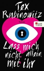 Cover von Lass mich nicht allein mit ihr