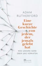 Cover von Eine kurze Geschichte von jedem, der jemals gelebt hat