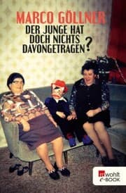 Cover von Der Junge hat doch nichts davongetragen?
